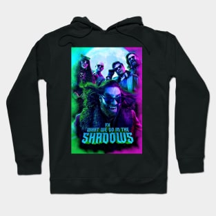 What We Do In The Shadows is Shows Hoodie